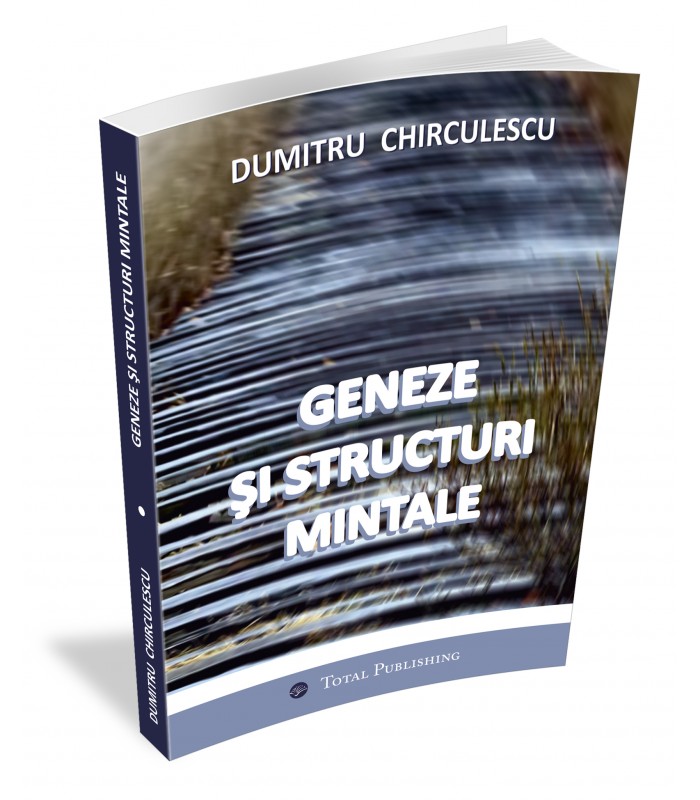 Dumitru Chirculescu - Geneze și structuri mintale